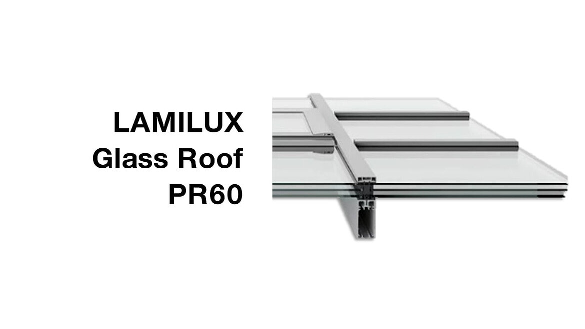 Billede af LAMILUX Glass Roof PR60 Fordele